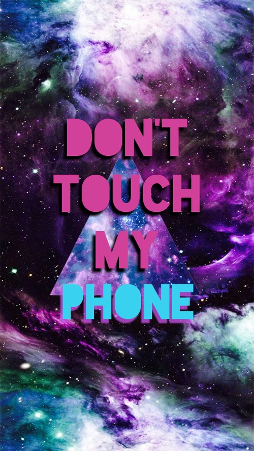 Dont touch my phone Wallpaper - Wallpaper Sun