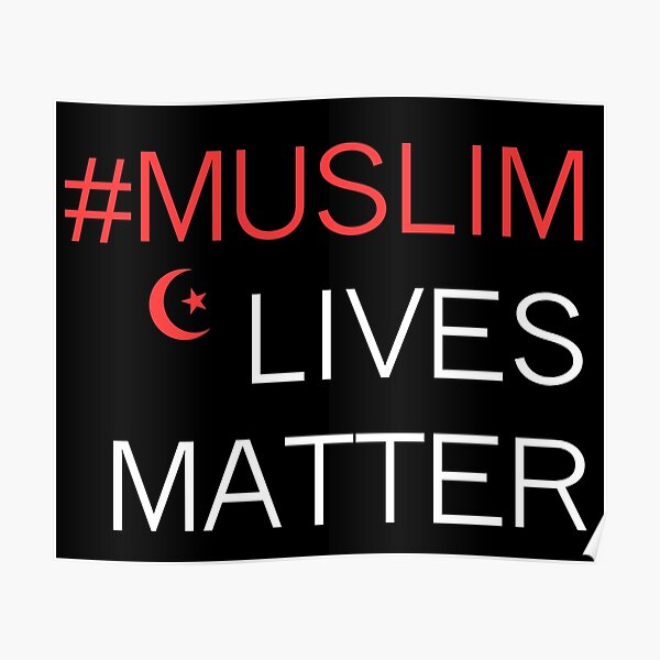 Muslim Lives Matter Wallpaper 1