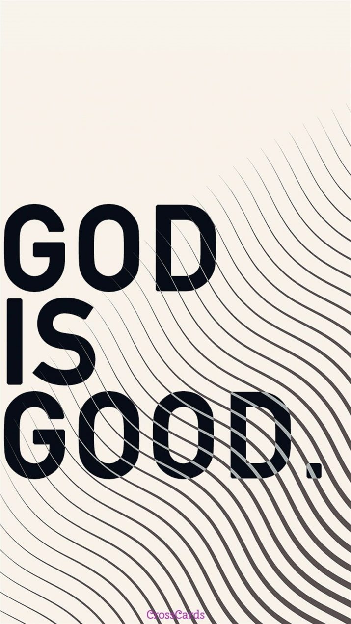 God Is Good Wallpaper 1