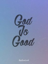 God Is Good Wallpaper 34