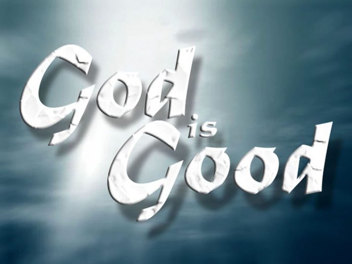 God Is Good wallpaper 1