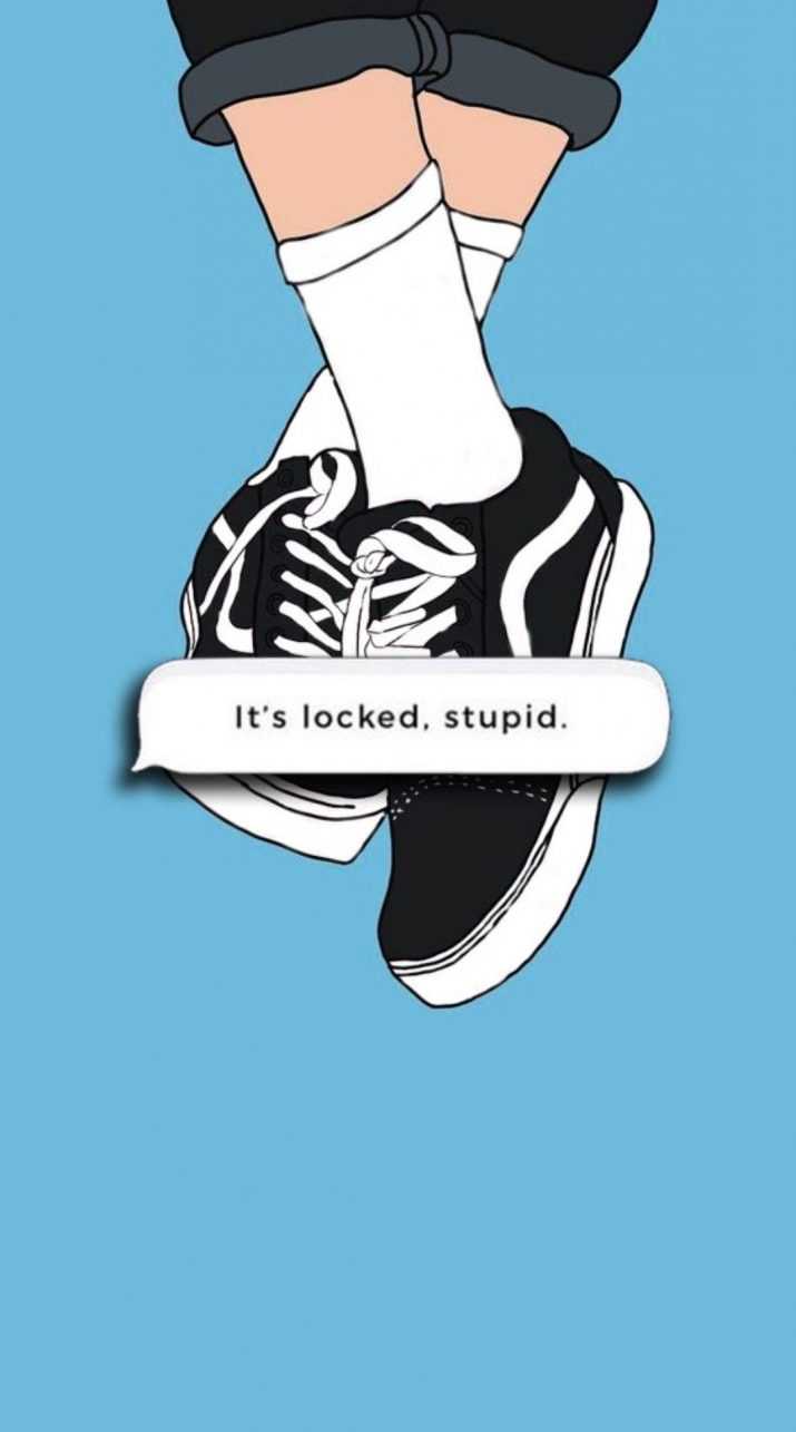 Vans It's Locked Stupid Wallpaper 1