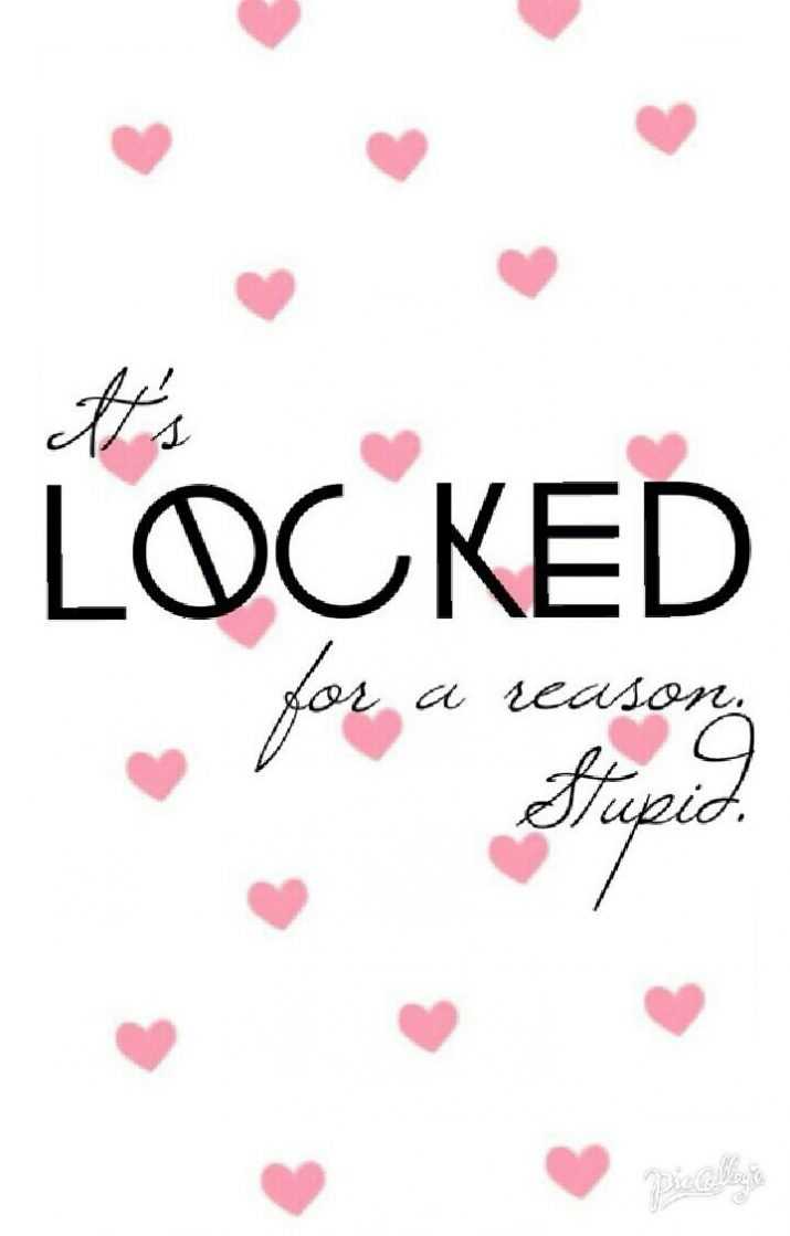 Heart It's Locked Stupid Wallpaper 1