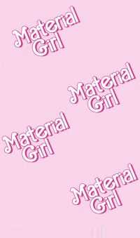 Pink Material Girl Wallpaper 10
