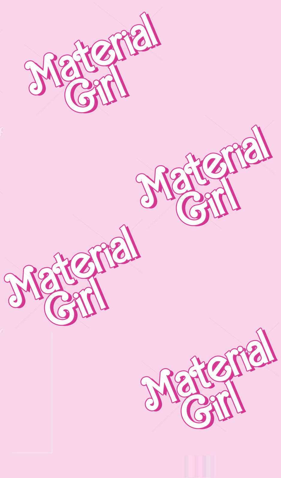Pink Material Girl Wallpaper 1