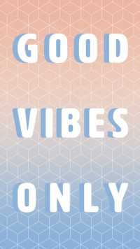 Download Good Vibes Wallpaper 2