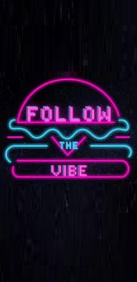 Follow The Vibe Wallpaper 15