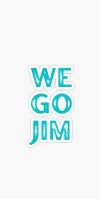 We Go Jim Wallpaper 16