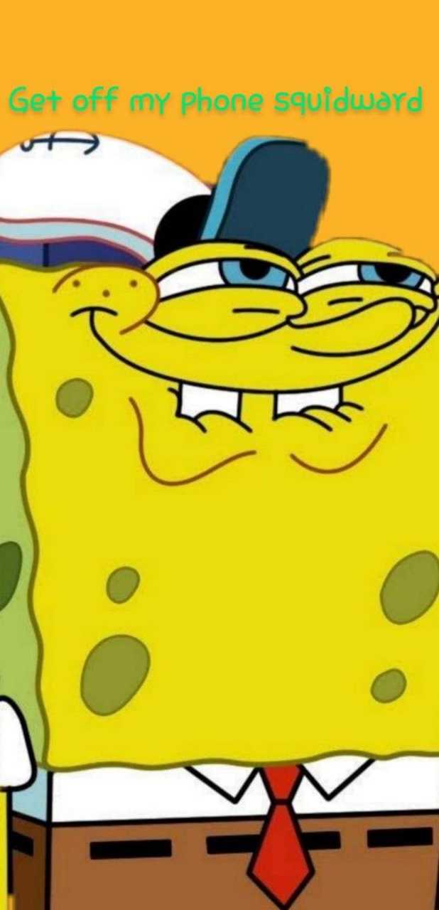 SpongeBob Get Off My Phone Wallpaper 1 SpongeBob Get Off My Phone Wallpaper 1
